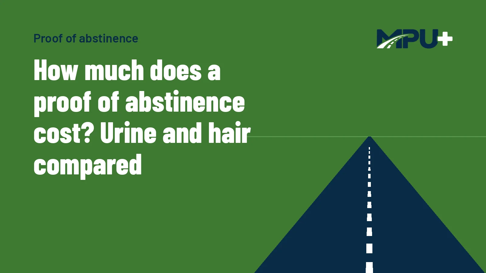 Titelbild: How much does a proof of abstinence cost? Urine and hair compared