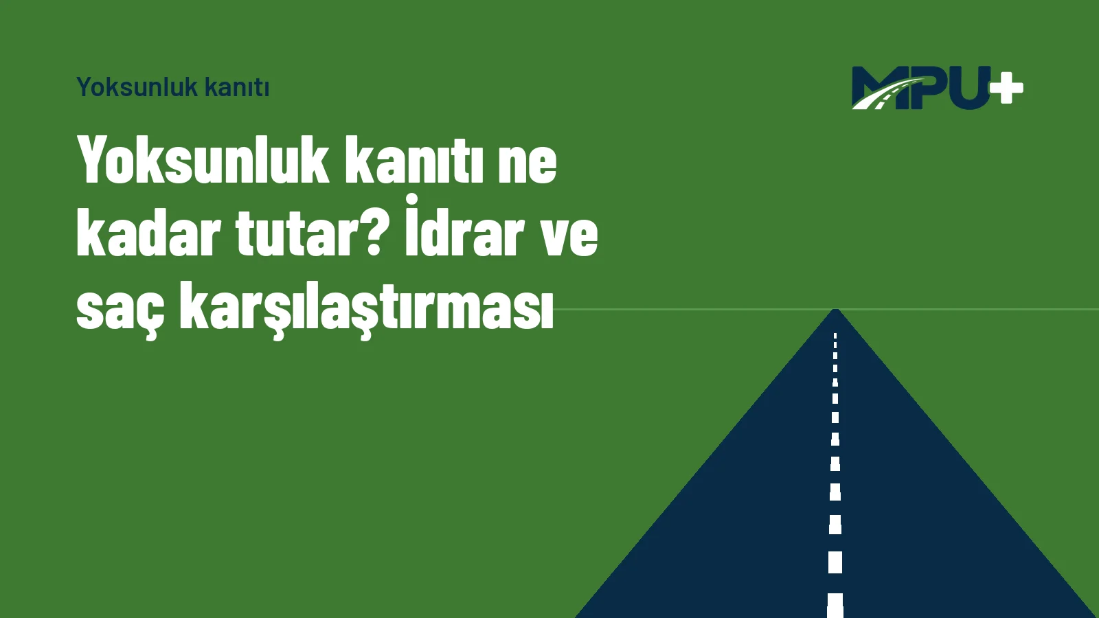 Titelbild: Yoksunluk kanıtı ne kadar tutar? İdrar ve saç karşılaştırması