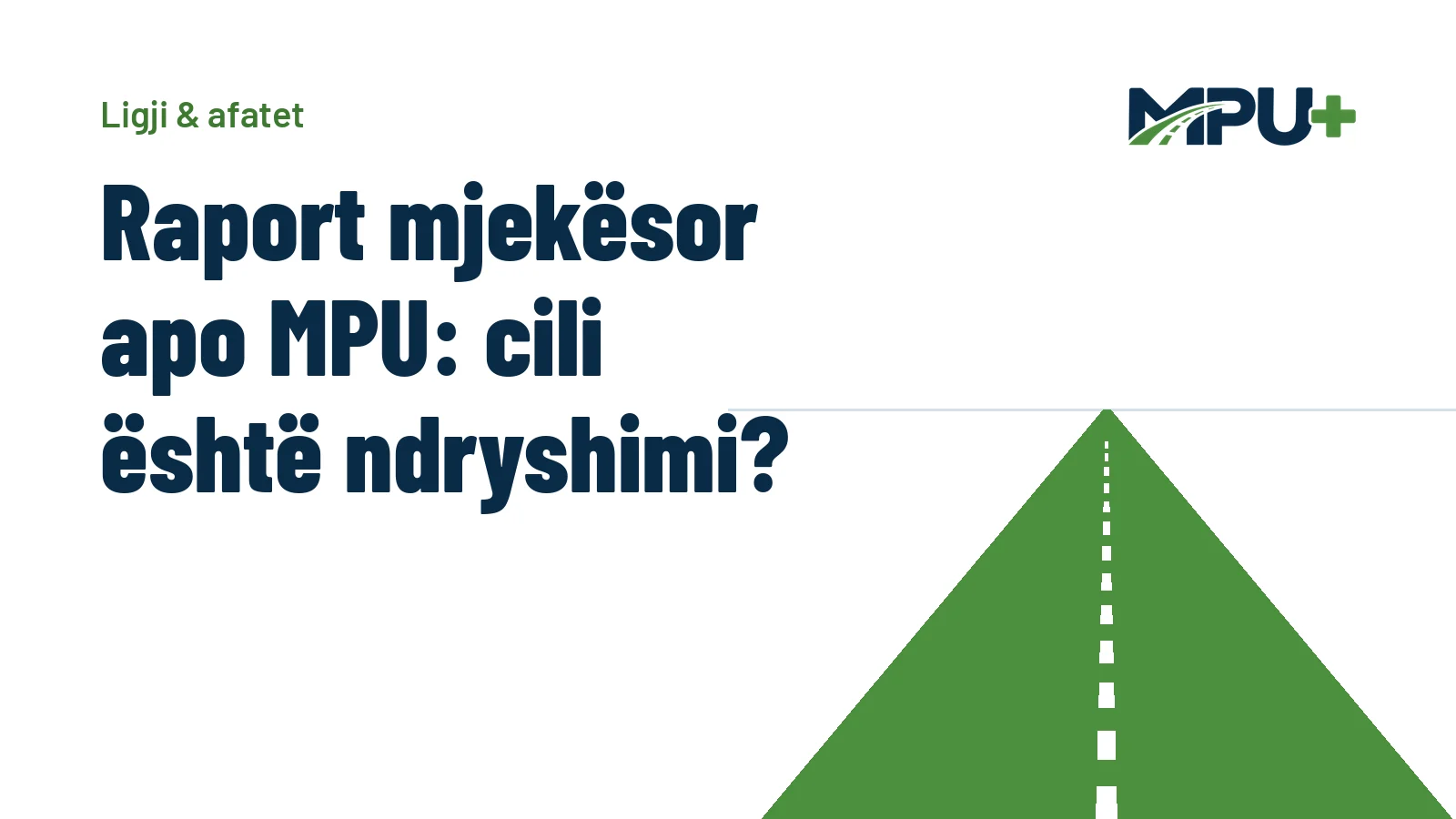 Titelbild: Raport mjekësor apo MPU: cili është ndryshimi?