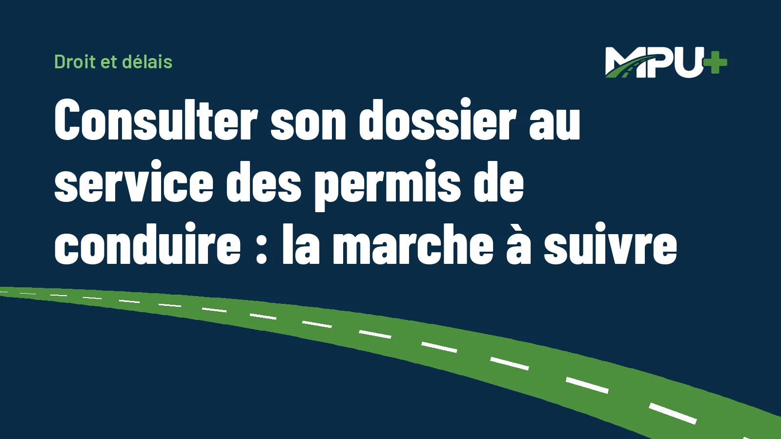 Titelbild: Consulter son dossier au service des permis de conduire : la marche à suivre