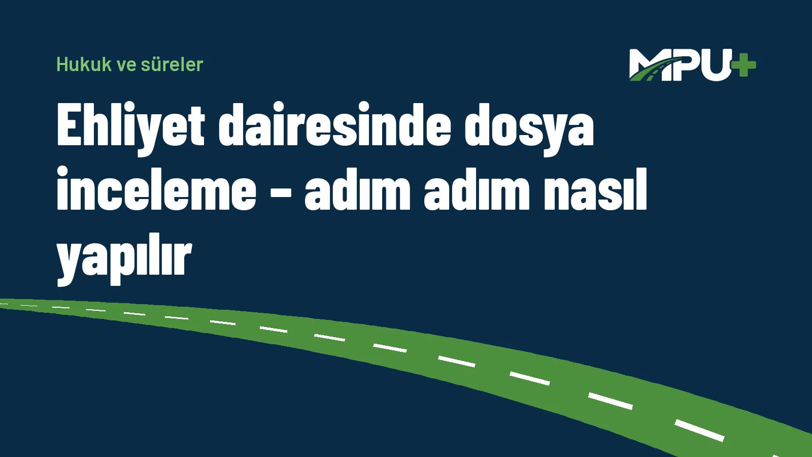 Titelbild: Ehliyet dairesinde dosya inceleme – adım adım nasıl yapılır