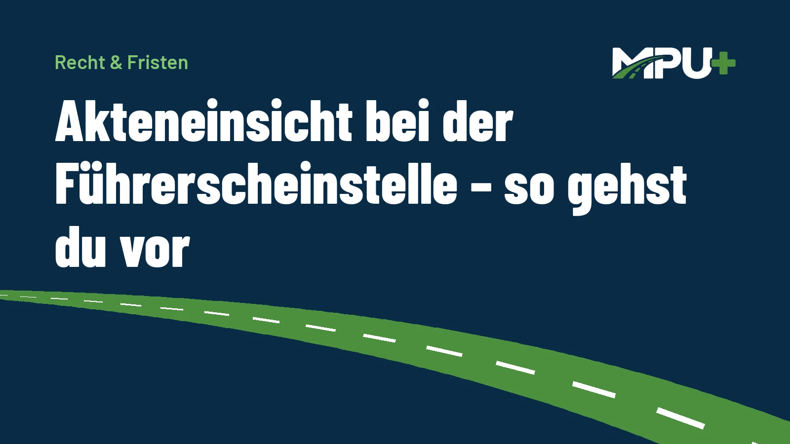 Titelbild: Akteneinsicht bei der Führerscheinstelle – so gehst du vor