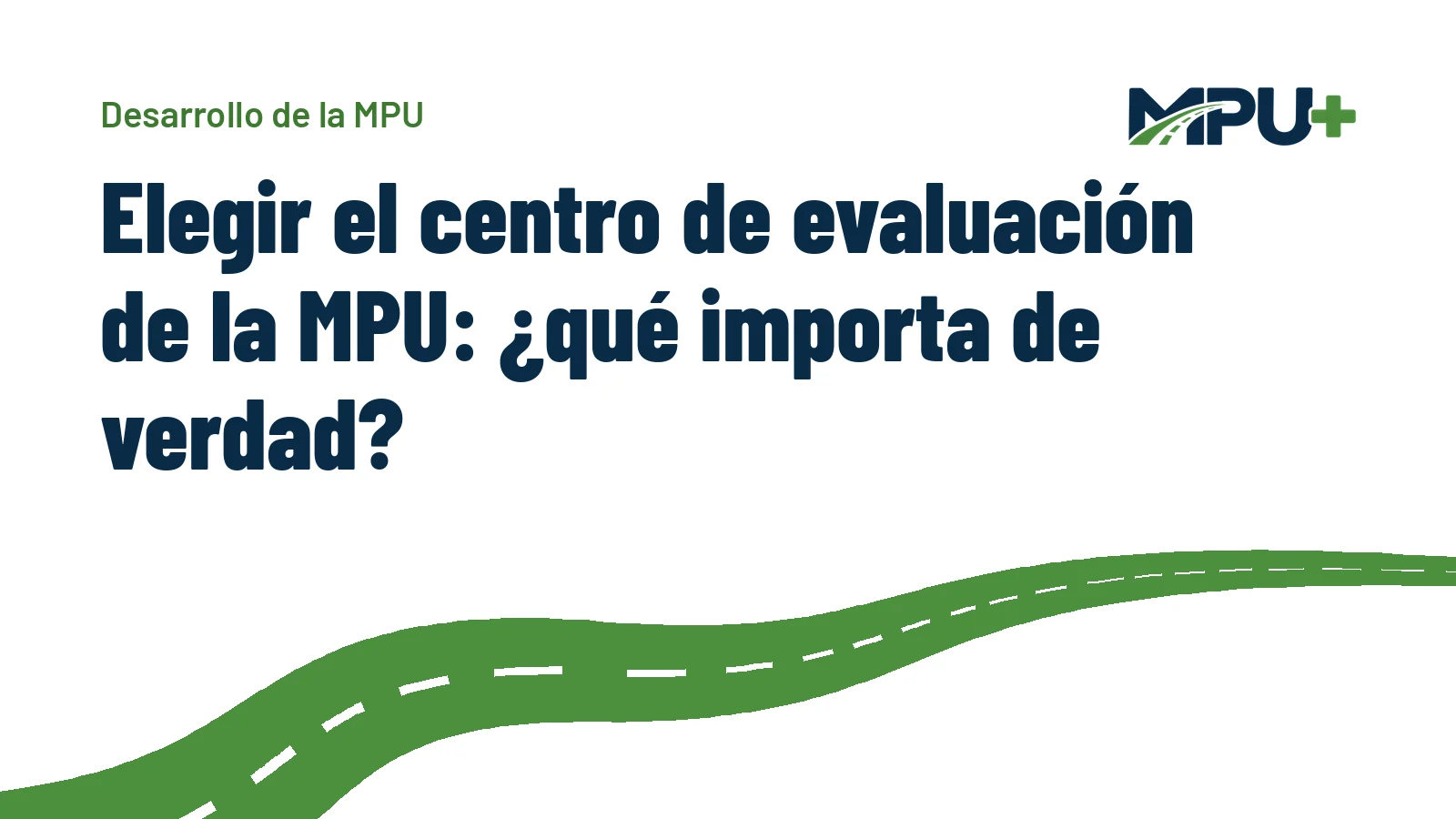 Titelbild: Elegir el centro de evaluación de la MPU: ¿qué importa de verdad?