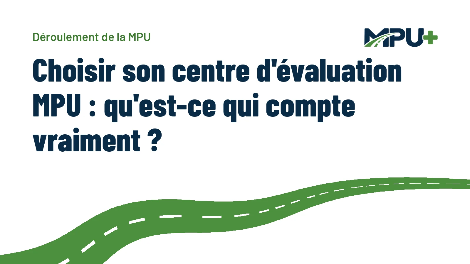 Titelbild: Choisir son centre d'évaluation MPU : qu'est-ce qui compte vraiment ?