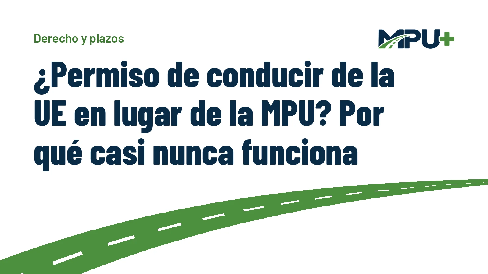Titelbild: ¿Permiso de conducir de la UE en lugar de la MPU? Por qué casi nunca funciona