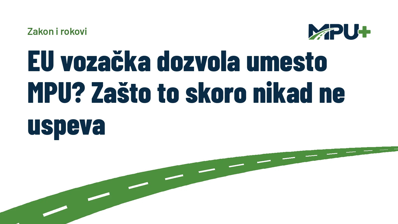 Titelbild: EU vozačka dozvola umesto MPU? Zašto to skoro nikad ne uspeva