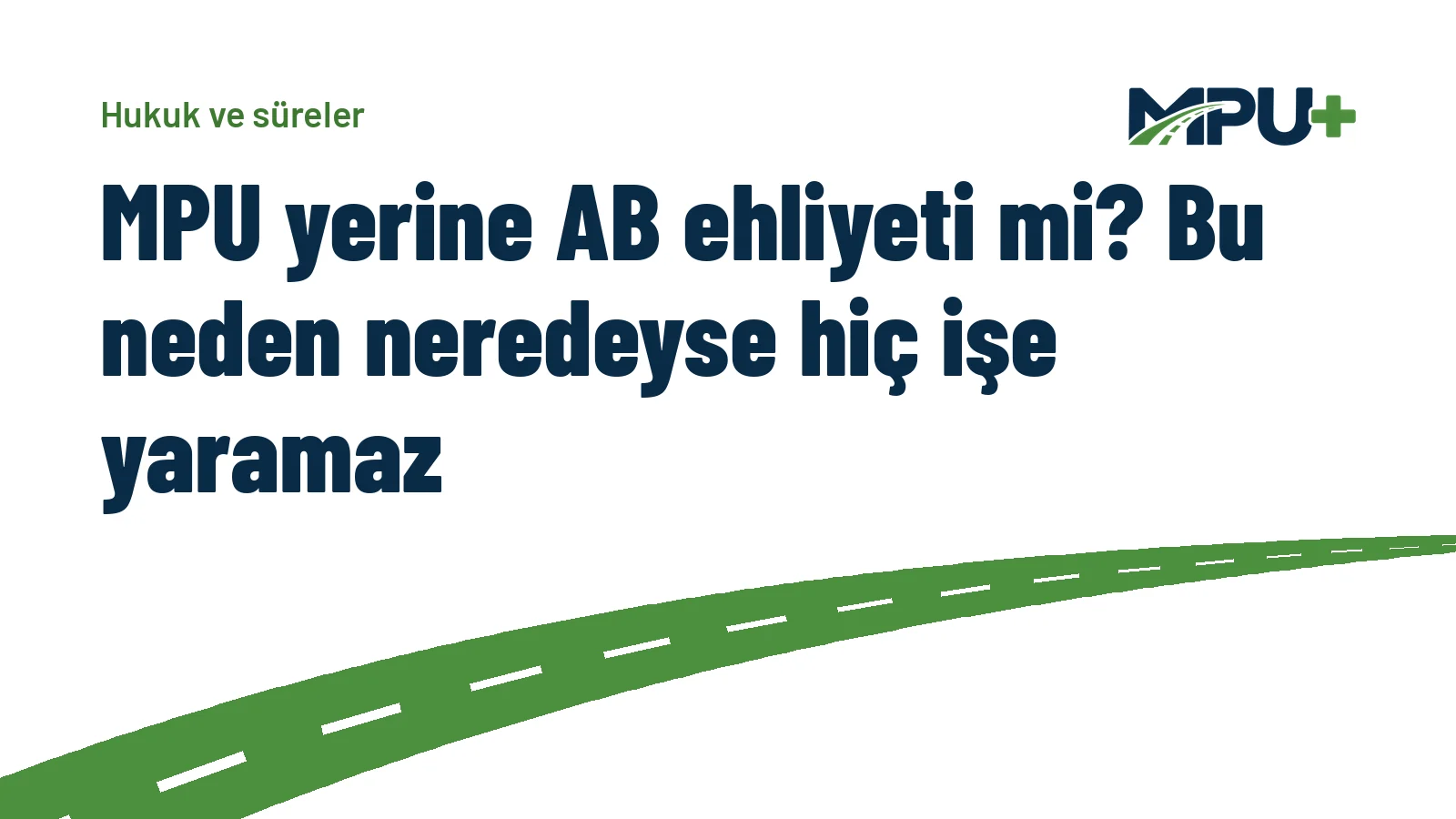 Titelbild: MPU yerine AB ehliyeti mi? Bu neden neredeyse hiç işe yaramaz