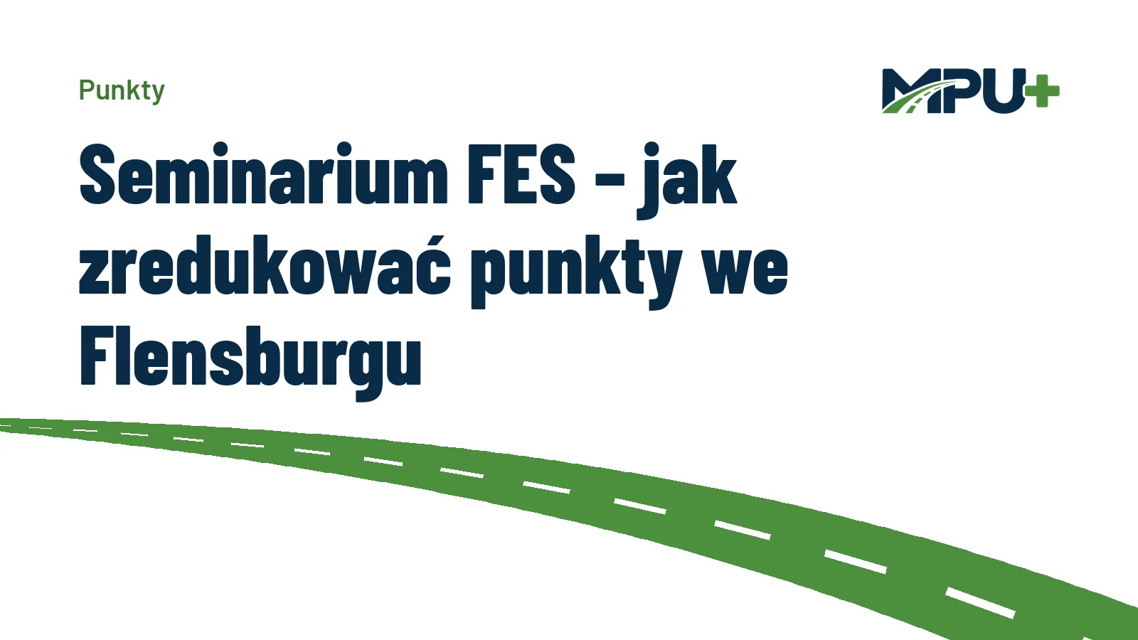 Titelbild: Seminarium FES – jak zredukować punkty we Flensburgu