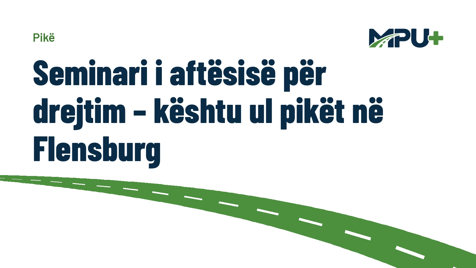 Titelbild: Seminari i aftësisë për drejtim – kështu ul pikët në Flensburg