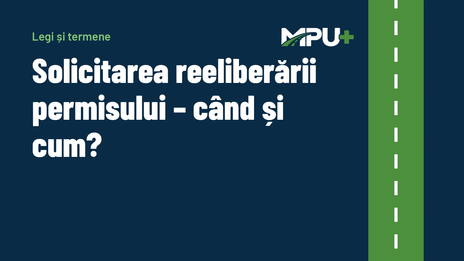 Titelbild: Solicitarea reeliberării permisului – când și cum?
