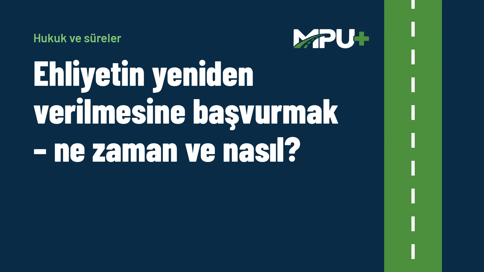 Titelbild: Ehliyetin yeniden verilmesine başvurmak – ne zaman ve nasıl?