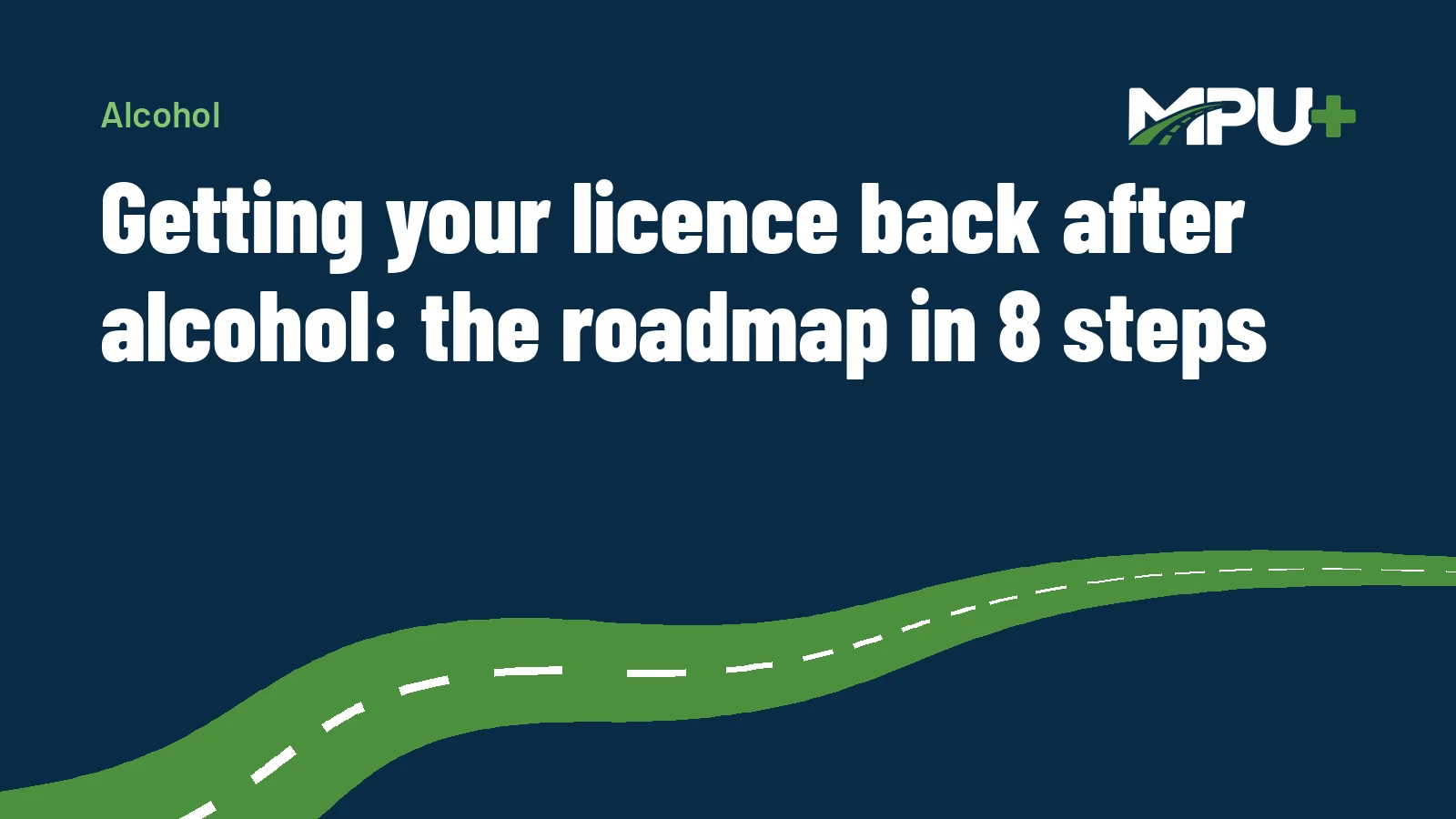 Titelbild: Getting your licence back after alcohol: the roadmap in 8 steps
