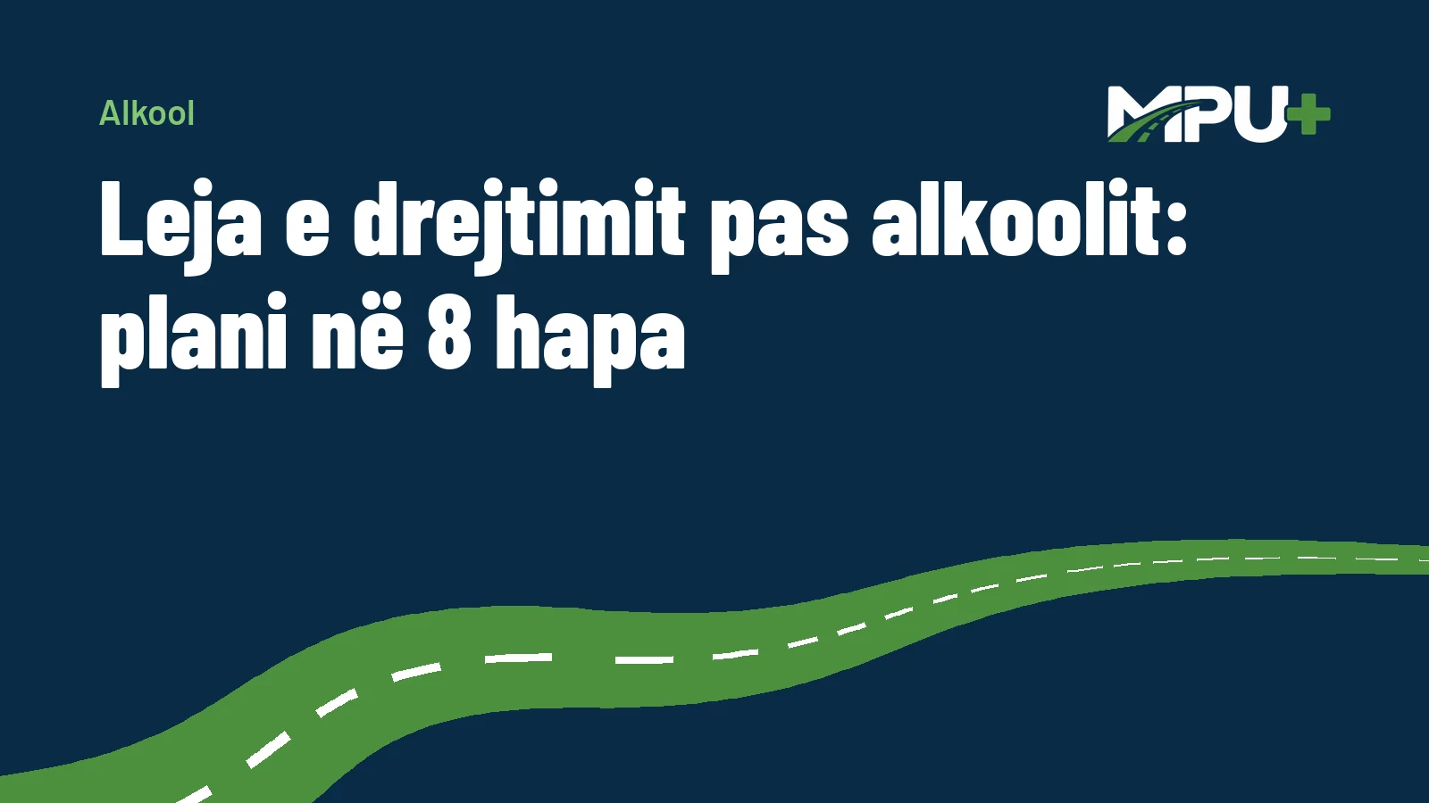 Titelbild: Leja e drejtimit pas alkoolit: plani në 8 hapa