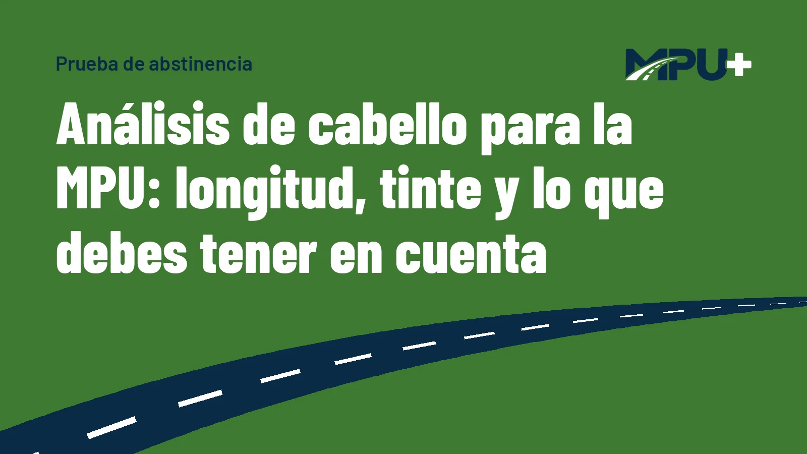 Titelbild: Análisis de cabello para la MPU: longitud, tinte y lo que debes tener en cuenta
