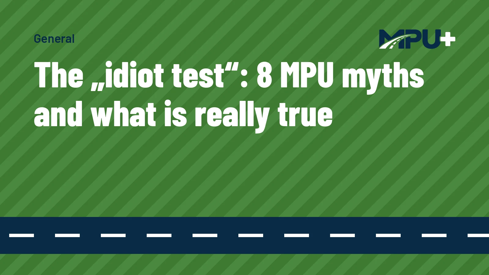 Titelbild: The „idiot test“: 8 MPU myths and what is really true