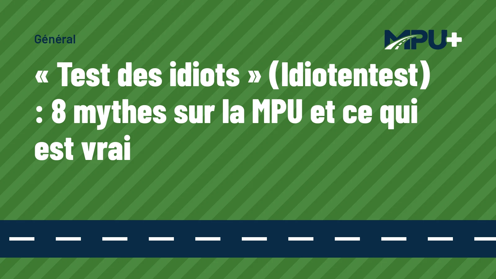 Titelbild: « Test des idiots » (Idiotentest) : 8 mythes sur la MPU et ce qui est vrai