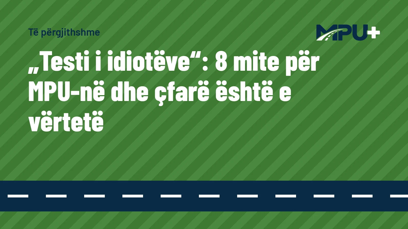 Titelbild: „Testi i idiotëve“: 8 mite për MPU-në dhe çfarë është e vërtetë