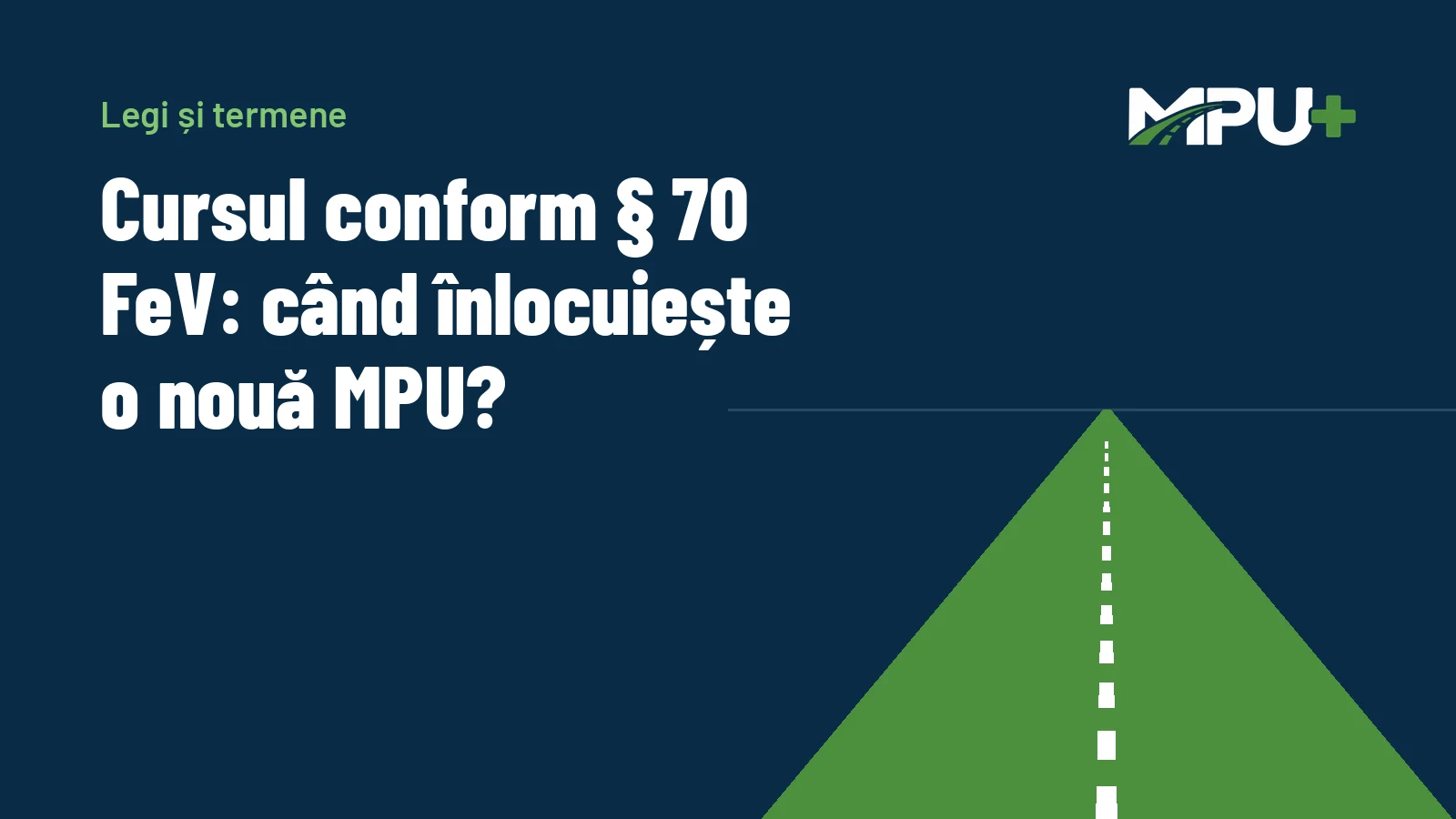 Titelbild: Cursul conform § 70 FeV: când înlocuiește o nouă MPU?