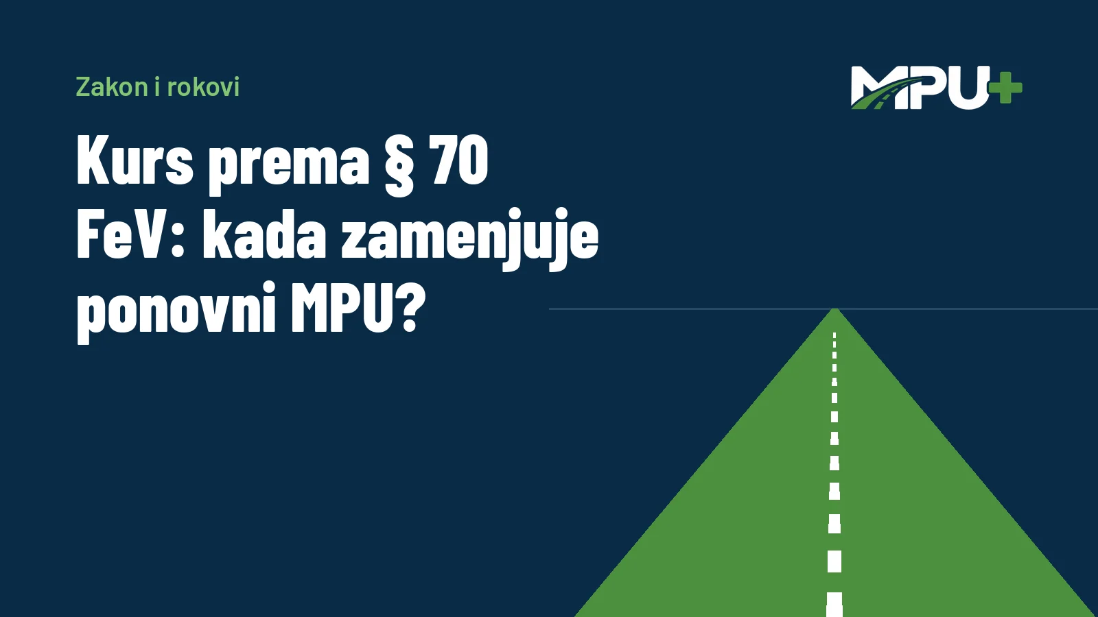 Titelbild: Kurs prema § 70 FeV: kada zamenjuje ponovni MPU?