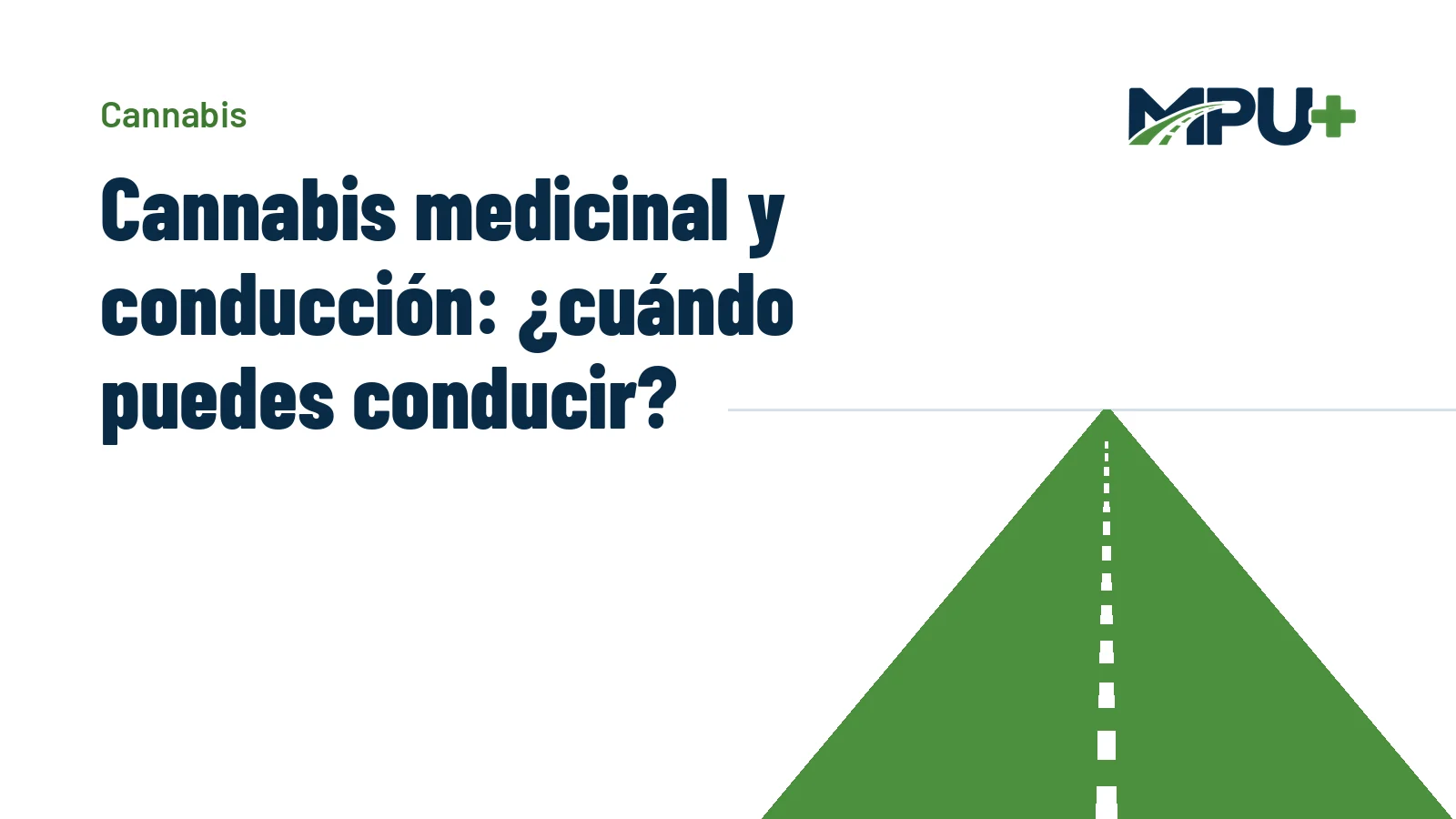 Titelbild: Cannabis medicinal y conducción: ¿cuándo puedes conducir?