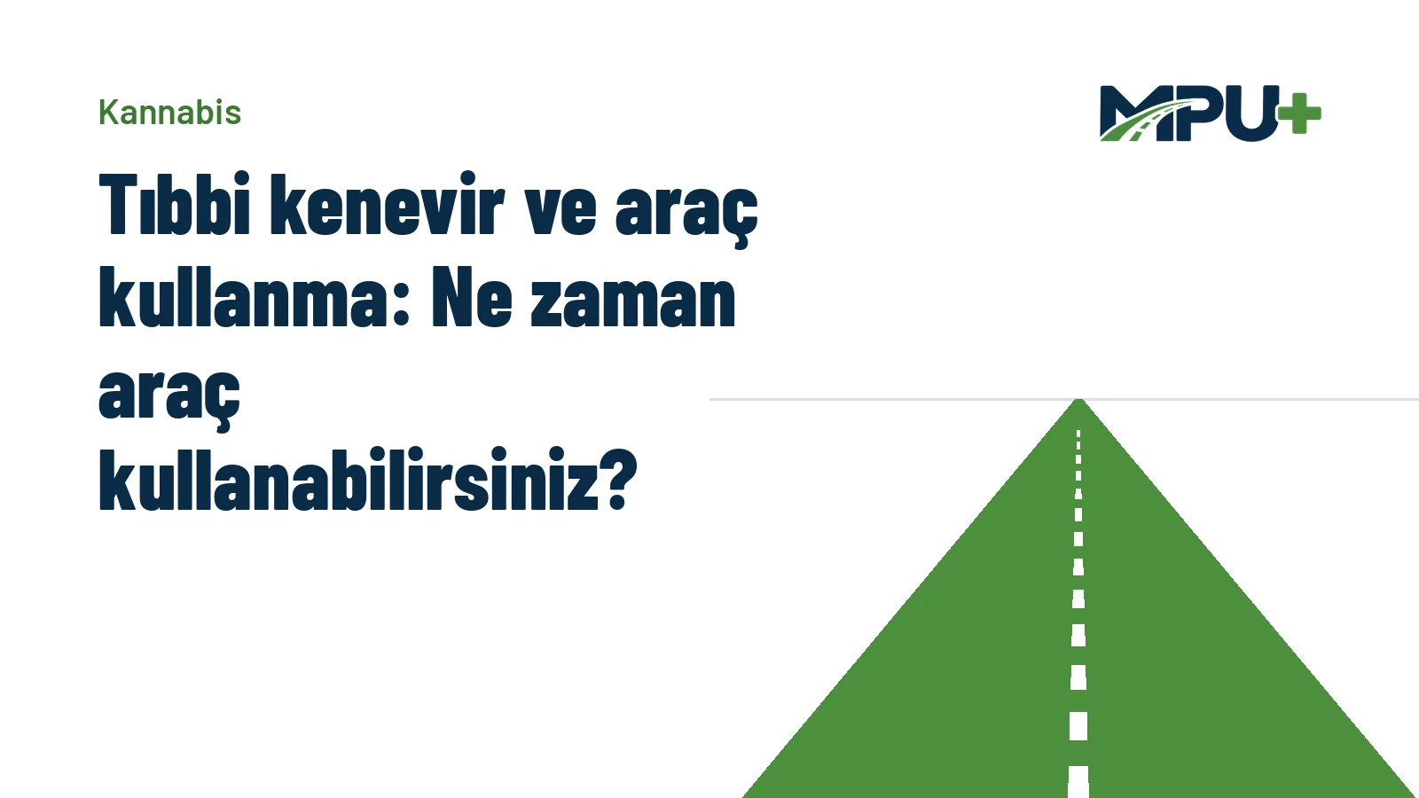 Titelbild: Tıbbi kenevir ve araç kullanma: Ne zaman araç kullanabilirsiniz?