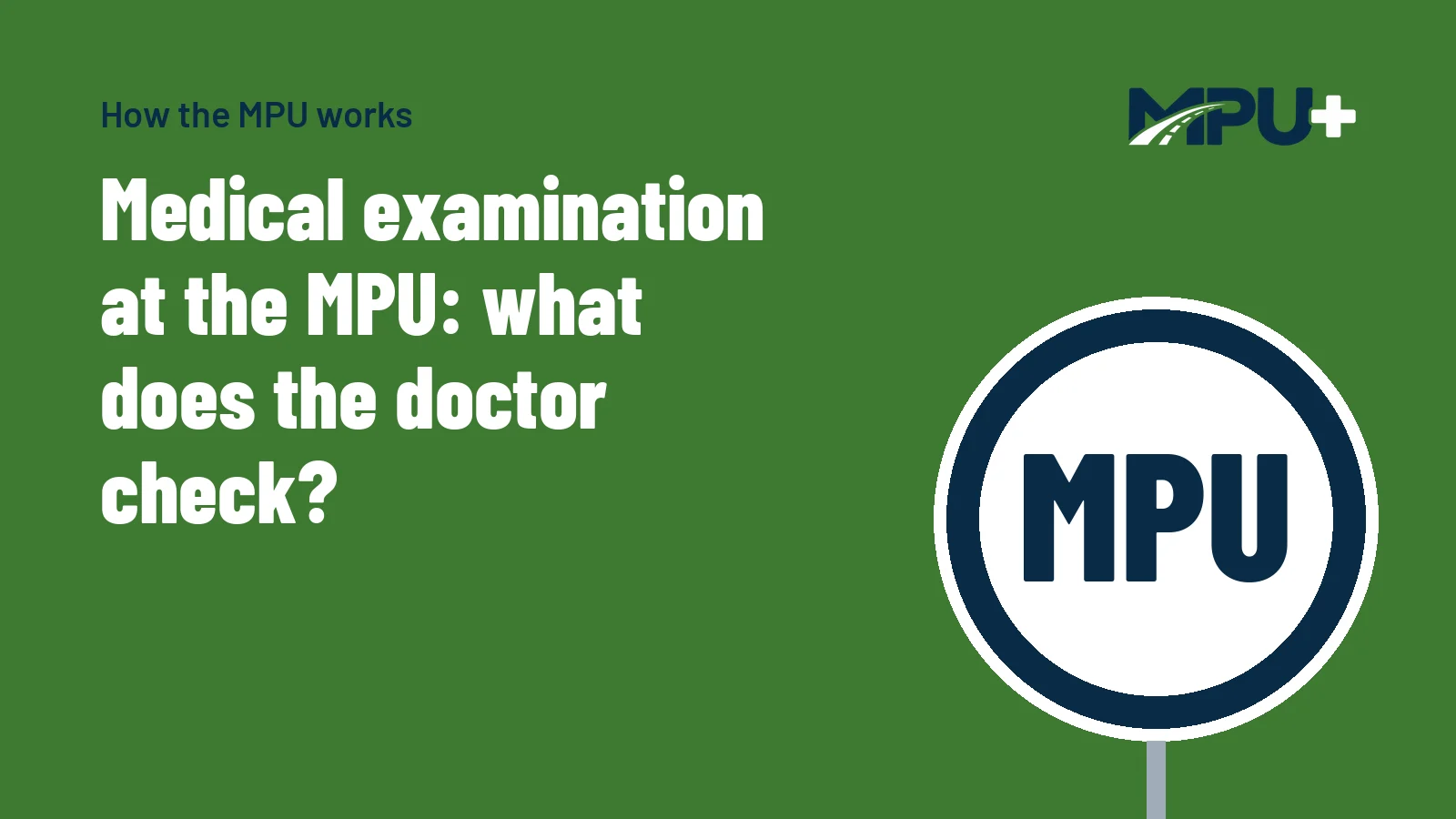 Titelbild: Medical examination at the MPU: what does the doctor check?