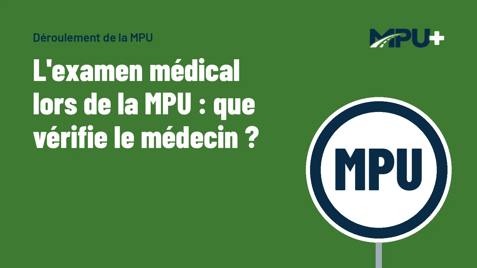 Titelbild: L'examen médical lors de la MPU : que vérifie le médecin ?