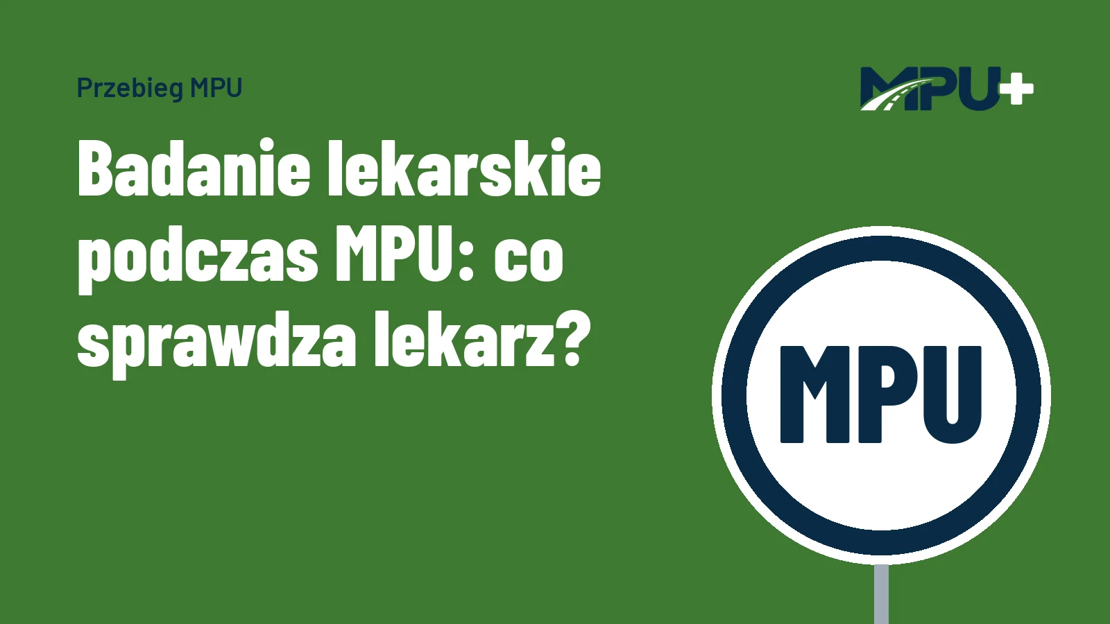 Titelbild: Badanie lekarskie podczas MPU: co sprawdza lekarz?