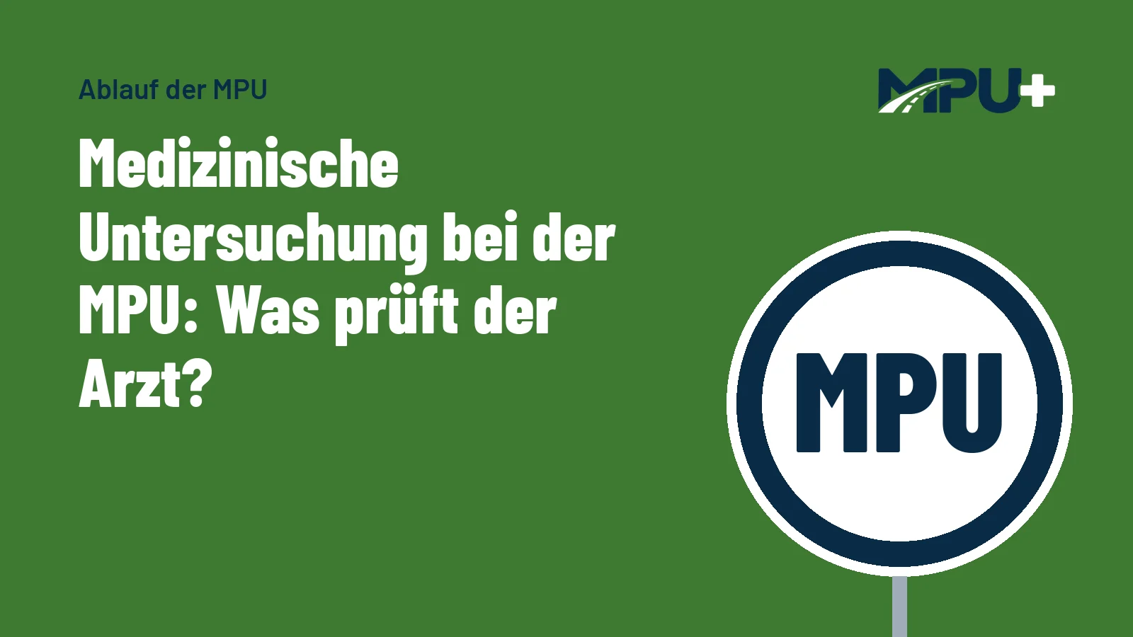 Titelbild: Medizinische Untersuchung bei der MPU: Was prüft der Arzt?