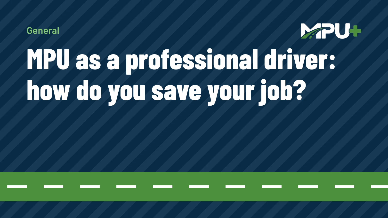 Titelbild: MPU as a professional driver: how do you save your job?