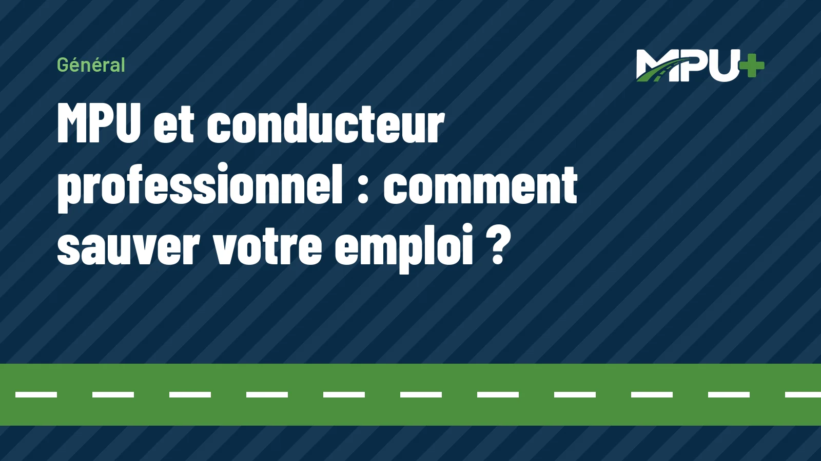 Titelbild: MPU et conducteur professionnel : comment sauver votre emploi ?