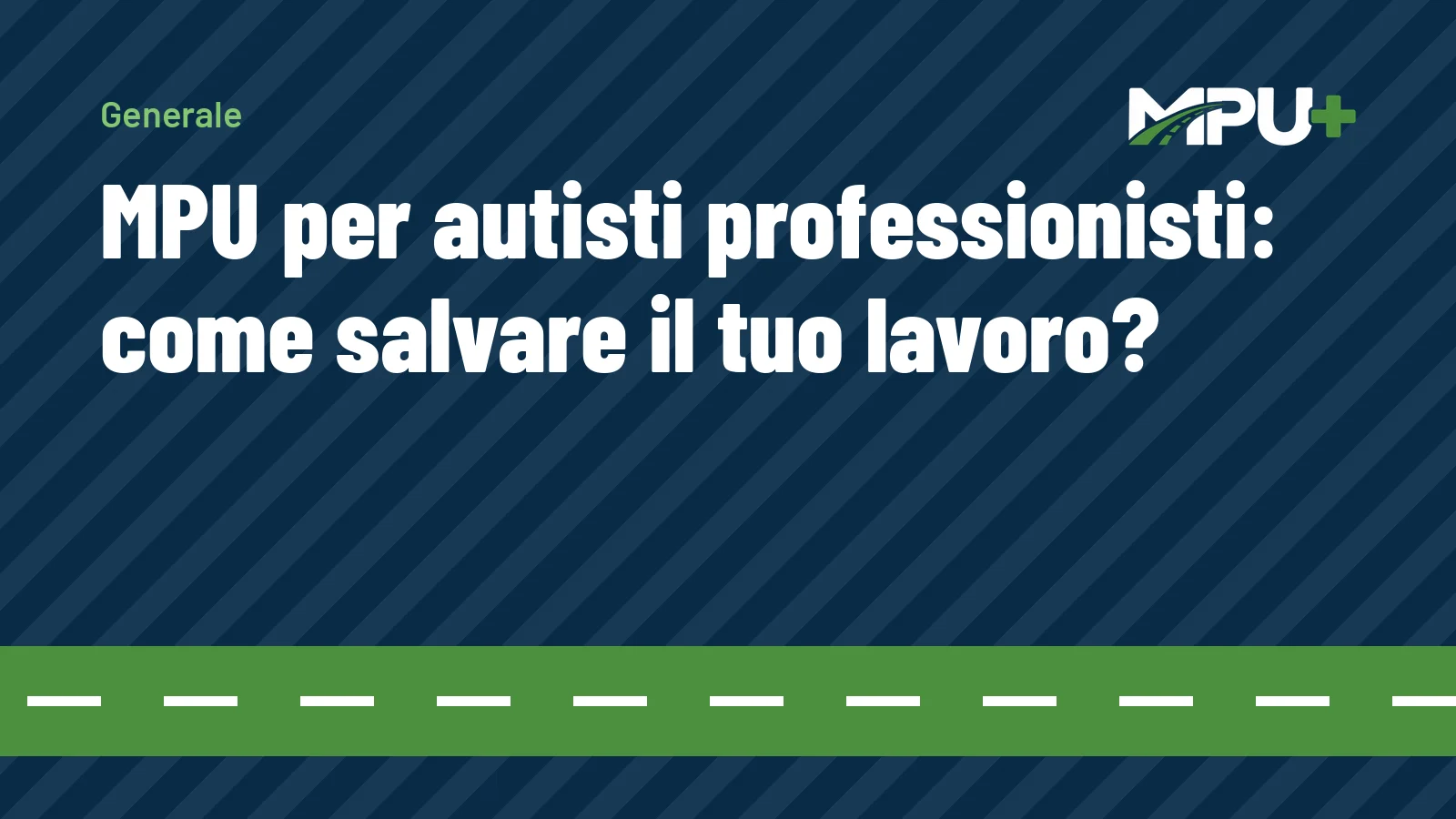 Titelbild: MPU per autisti professionisti: come salvare il tuo lavoro?