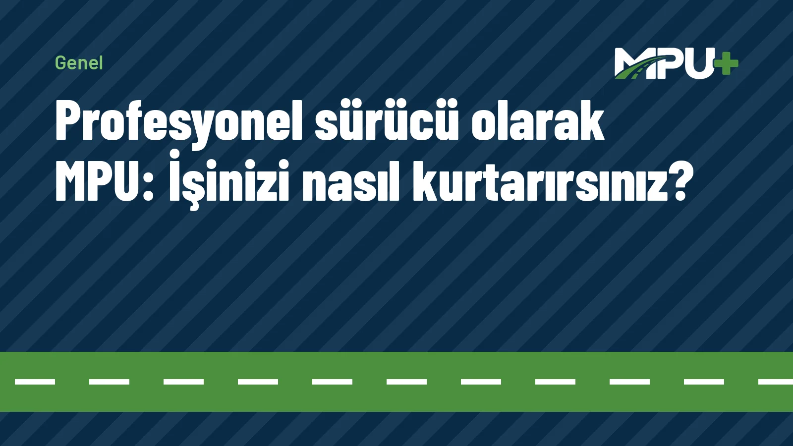 Titelbild: Profesyonel sürücü olarak MPU: İşinizi nasıl kurtarırsınız?