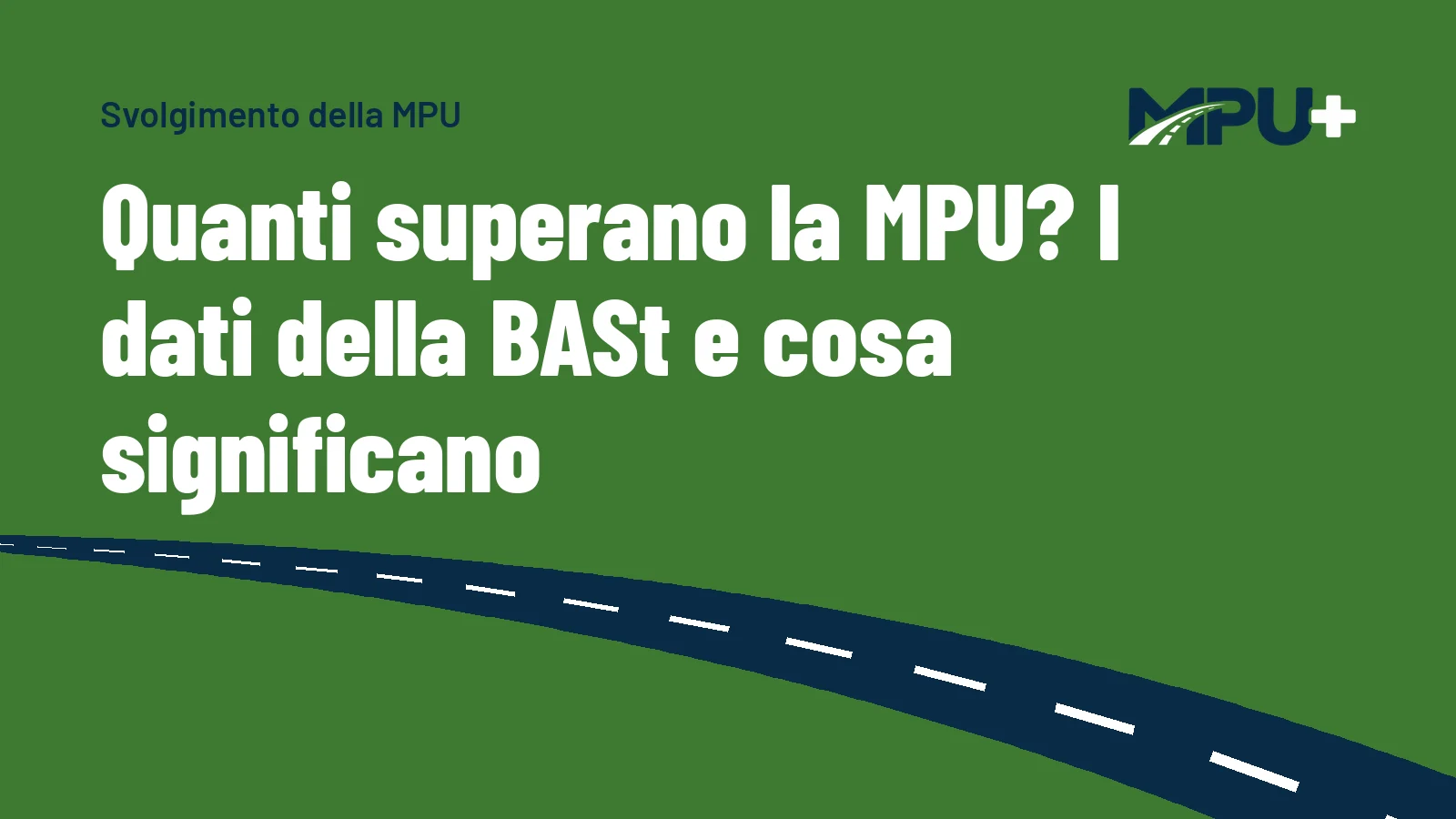 Titelbild: Quanti superano la MPU? I dati della BASt e cosa significano