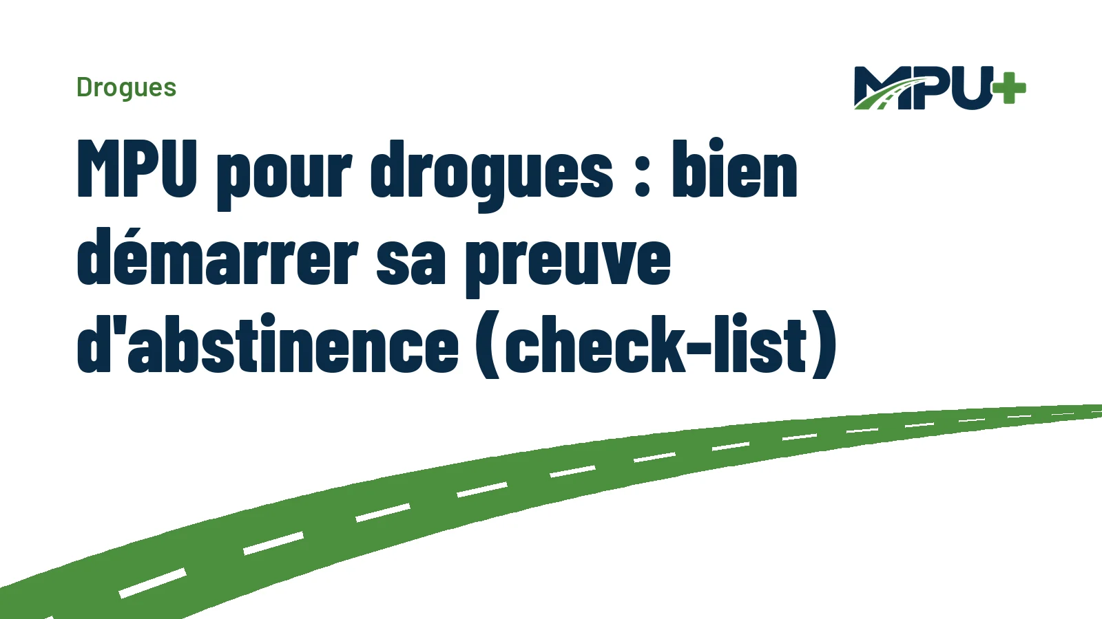 Titelbild: MPU pour drogues : bien démarrer sa preuve d'abstinence (check-list)