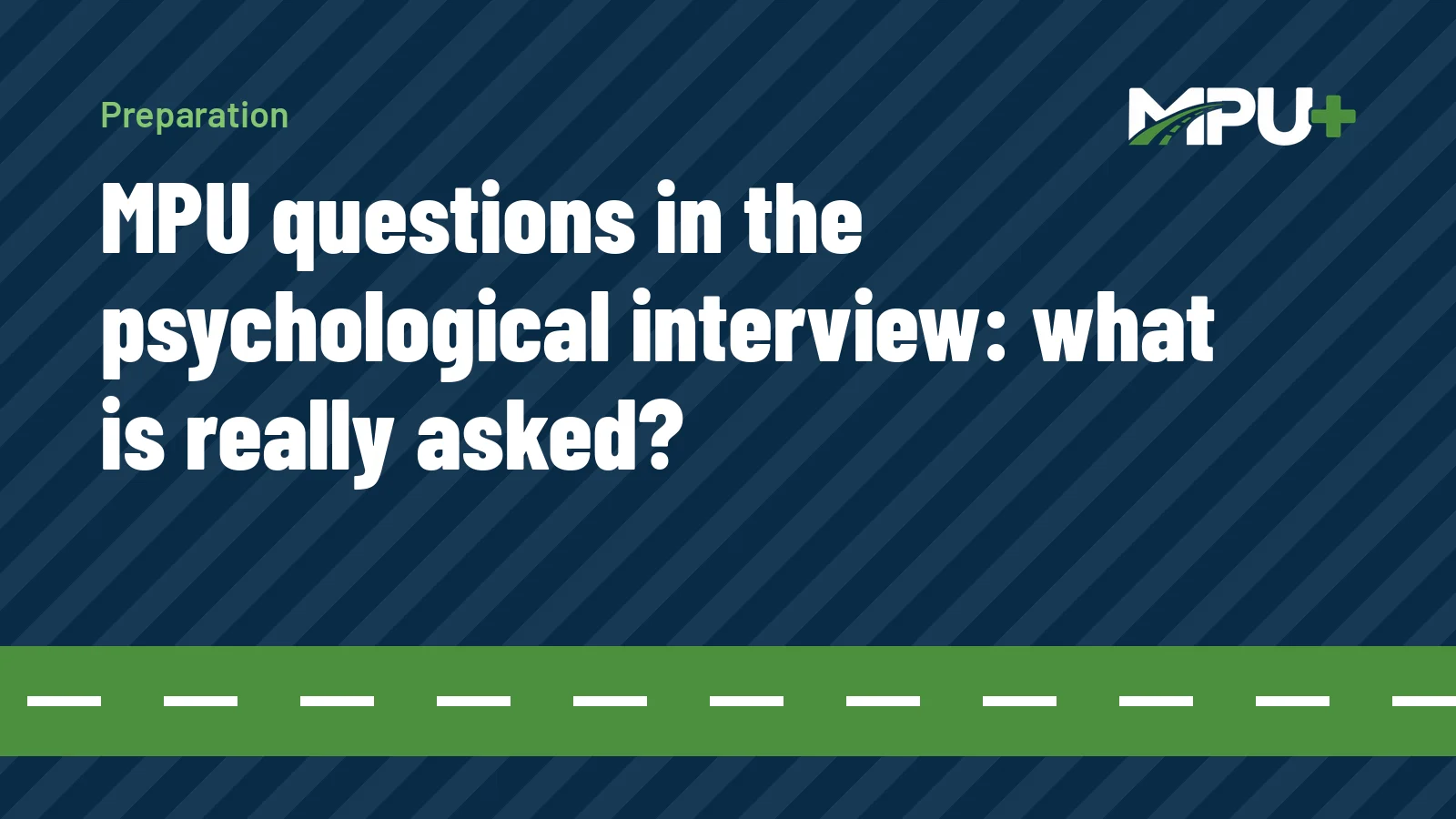 Titelbild: MPU questions in the psychological interview: what is really asked?