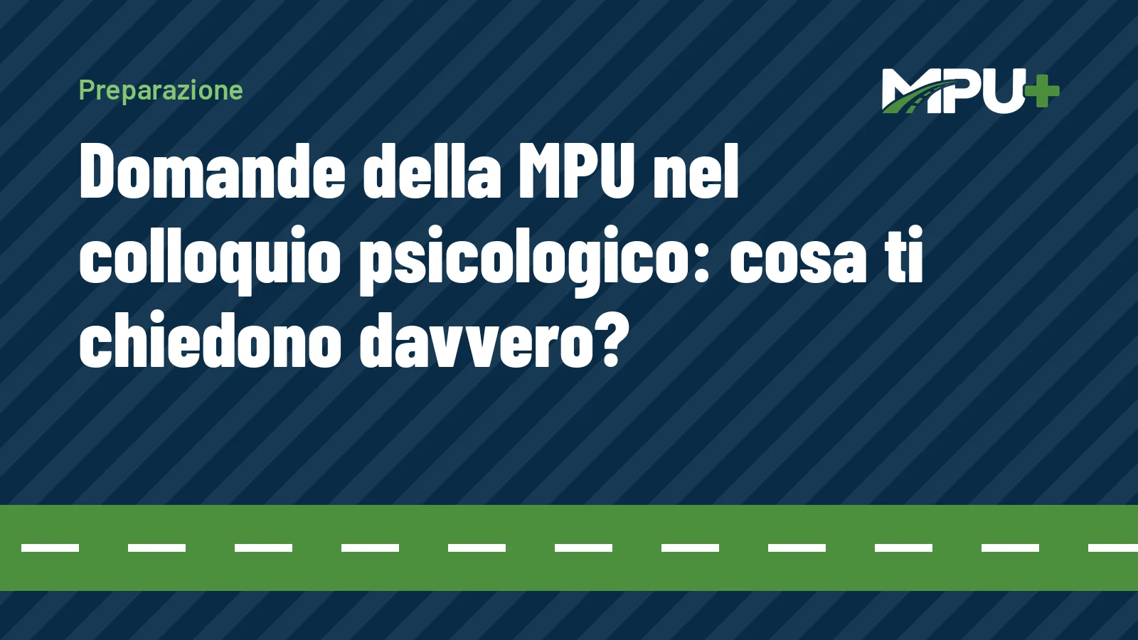 Titelbild: Domande della MPU nel colloquio psicologico: cosa ti chiedono davvero?