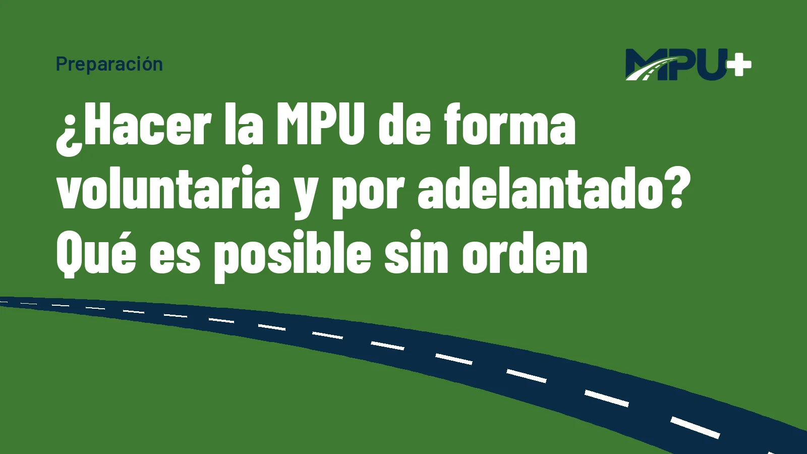 Titelbild: ¿Hacer la MPU de forma voluntaria y por adelantado? Qué es posible sin orden