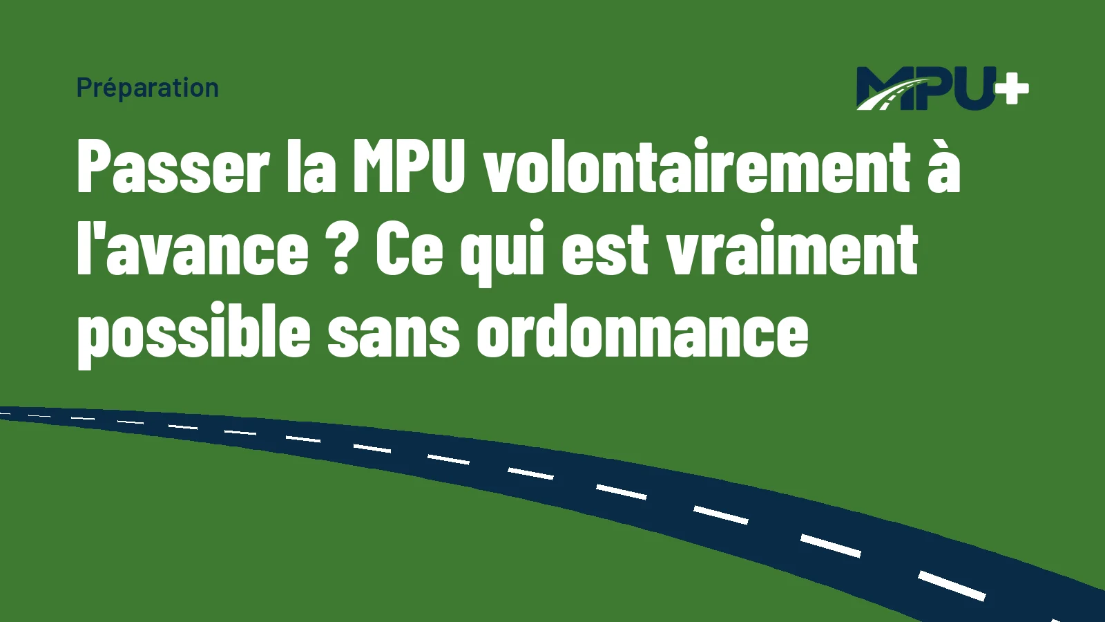 Titelbild: Passer la MPU volontairement à l'avance ? Ce qui est vraiment possible sans ordonnance
