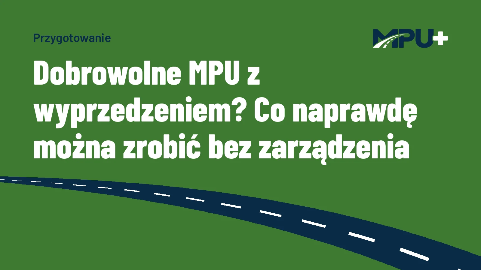 Titelbild: Dobrowolne MPU z wyprzedzeniem? Co naprawdę można zrobić bez zarządzenia