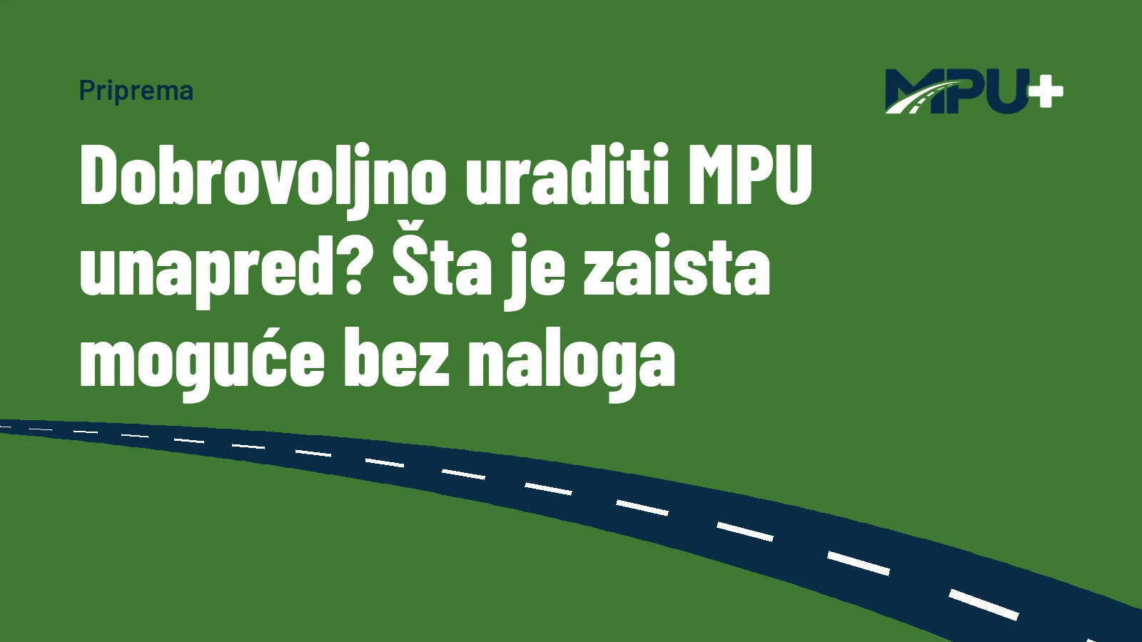 Titelbild: Dobrovoljno uraditi MPU unapred? Šta je zaista moguće bez naloga