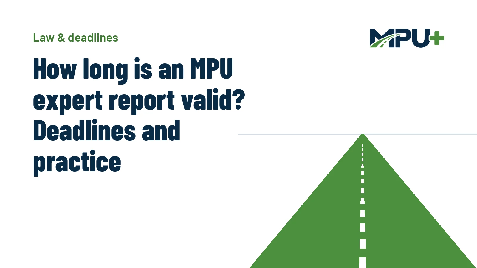 Titelbild: How long is an MPU expert report valid? Deadlines and practice