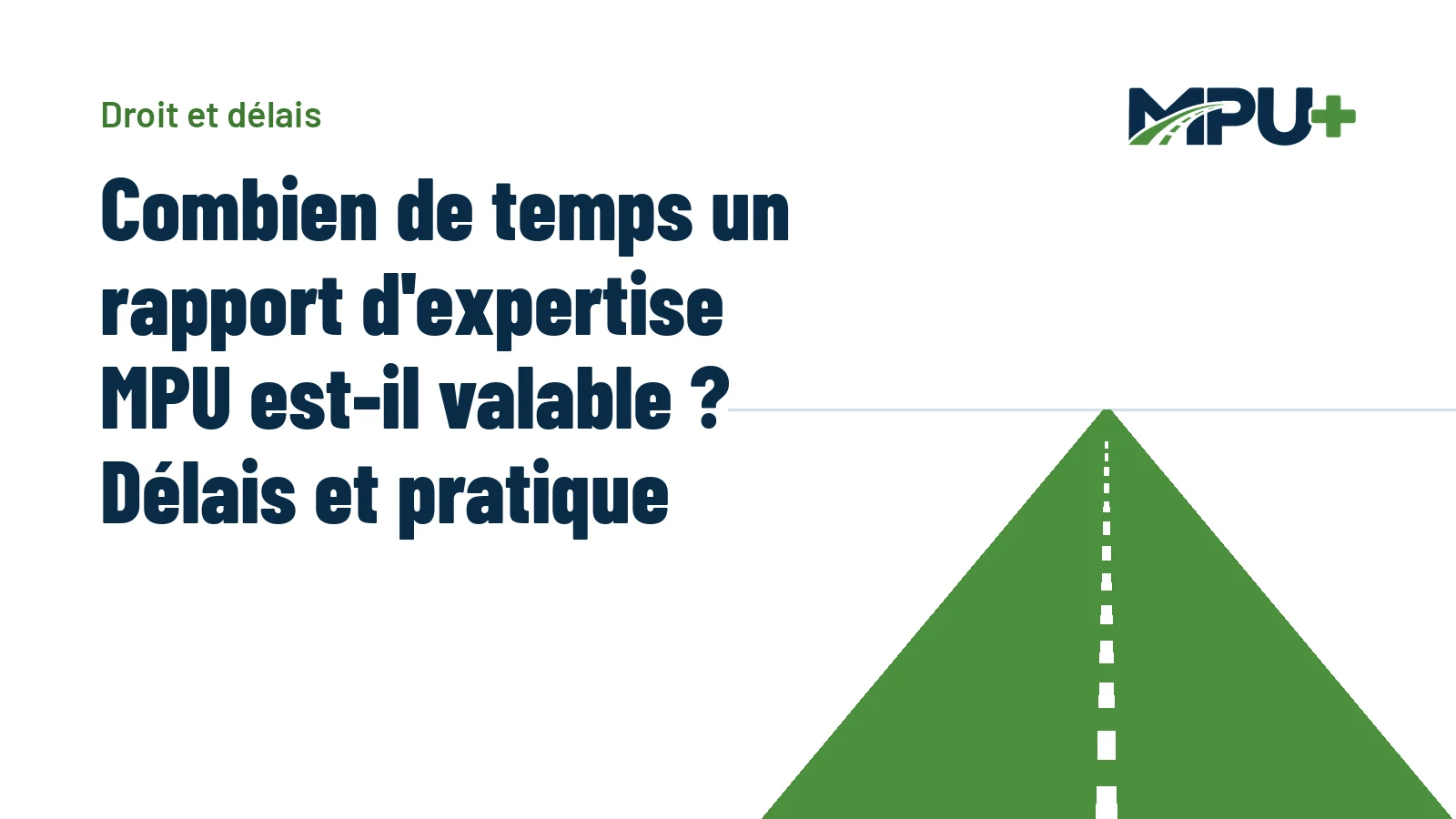 Titelbild: Combien de temps un rapport d'expertise MPU est-il valable ? Délais et pratique