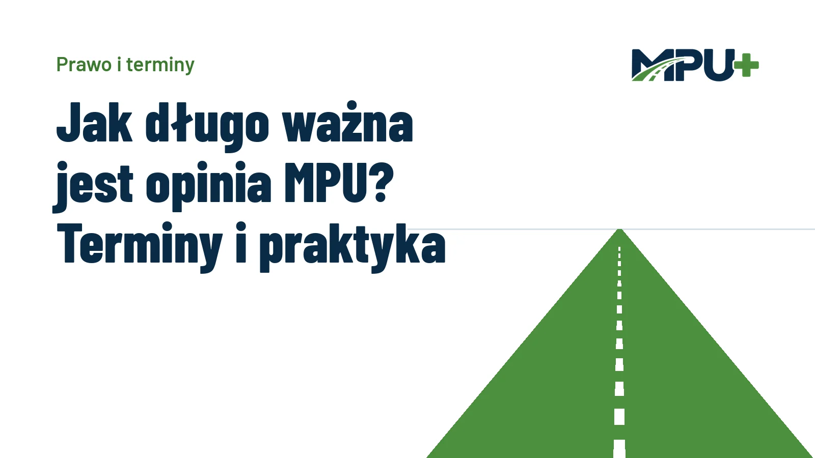 Titelbild: Jak długo ważna jest opinia MPU? Terminy i praktyka