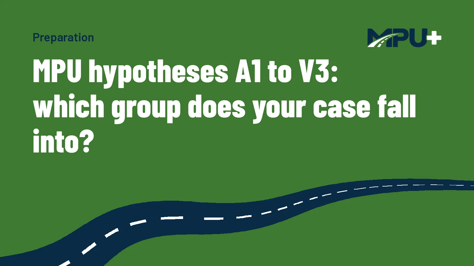 Titelbild: MPU hypotheses A1 to V3: which group does your case fall into?
