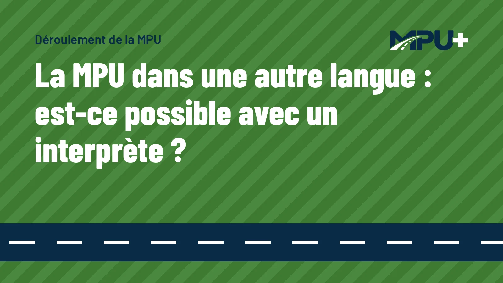 Titelbild: La MPU dans une autre langue : est-ce possible avec un interprète ?
