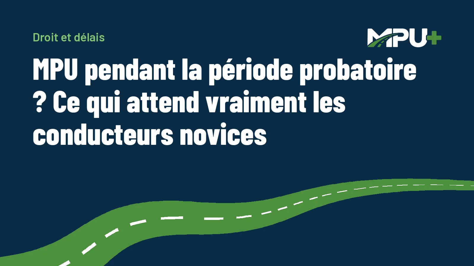 Titelbild: MPU pendant la période probatoire ? Ce qui attend vraiment les conducteurs novices