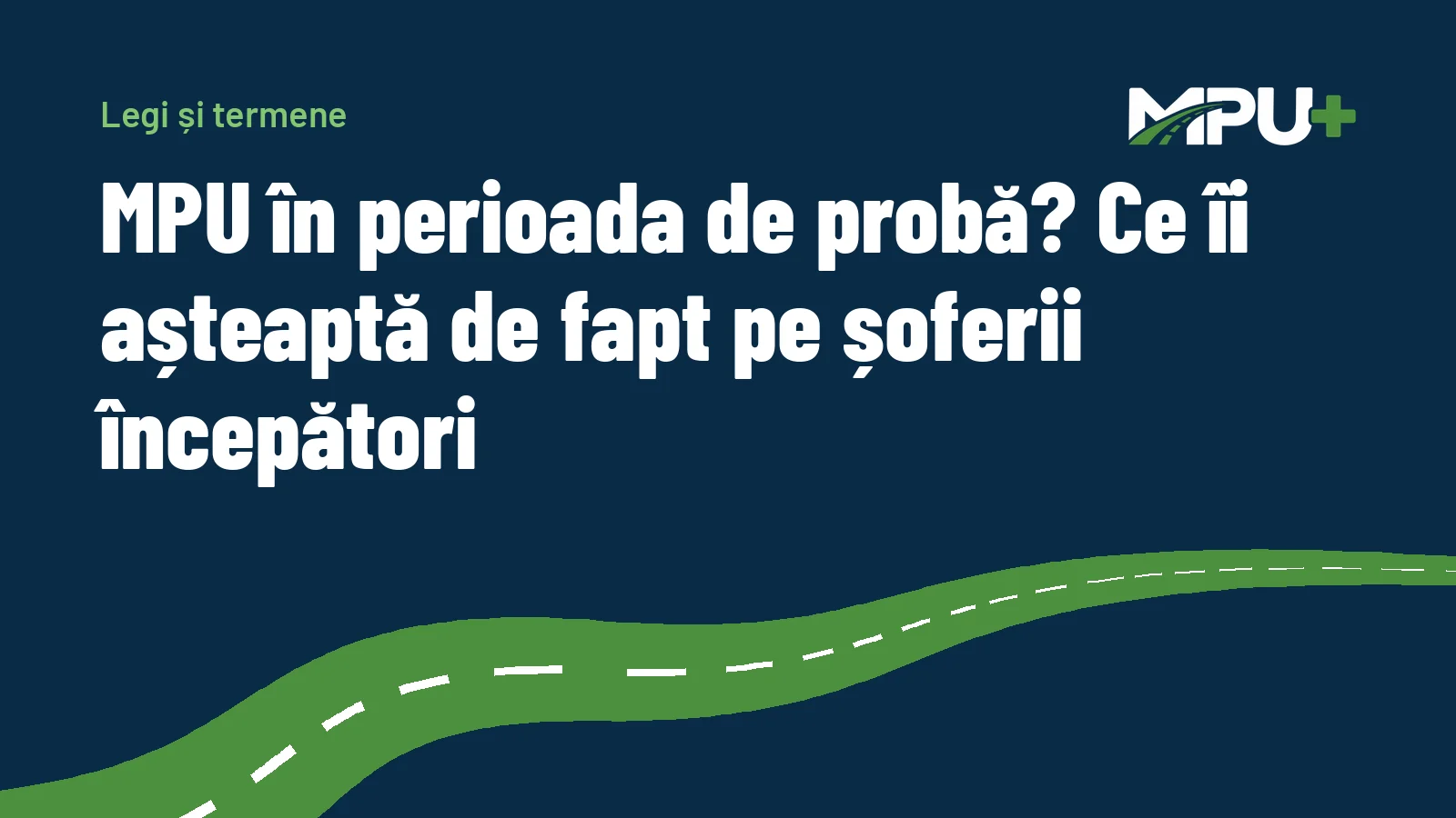Titelbild: MPU în perioada de probă? Ce îi așteaptă de fapt pe șoferii începători