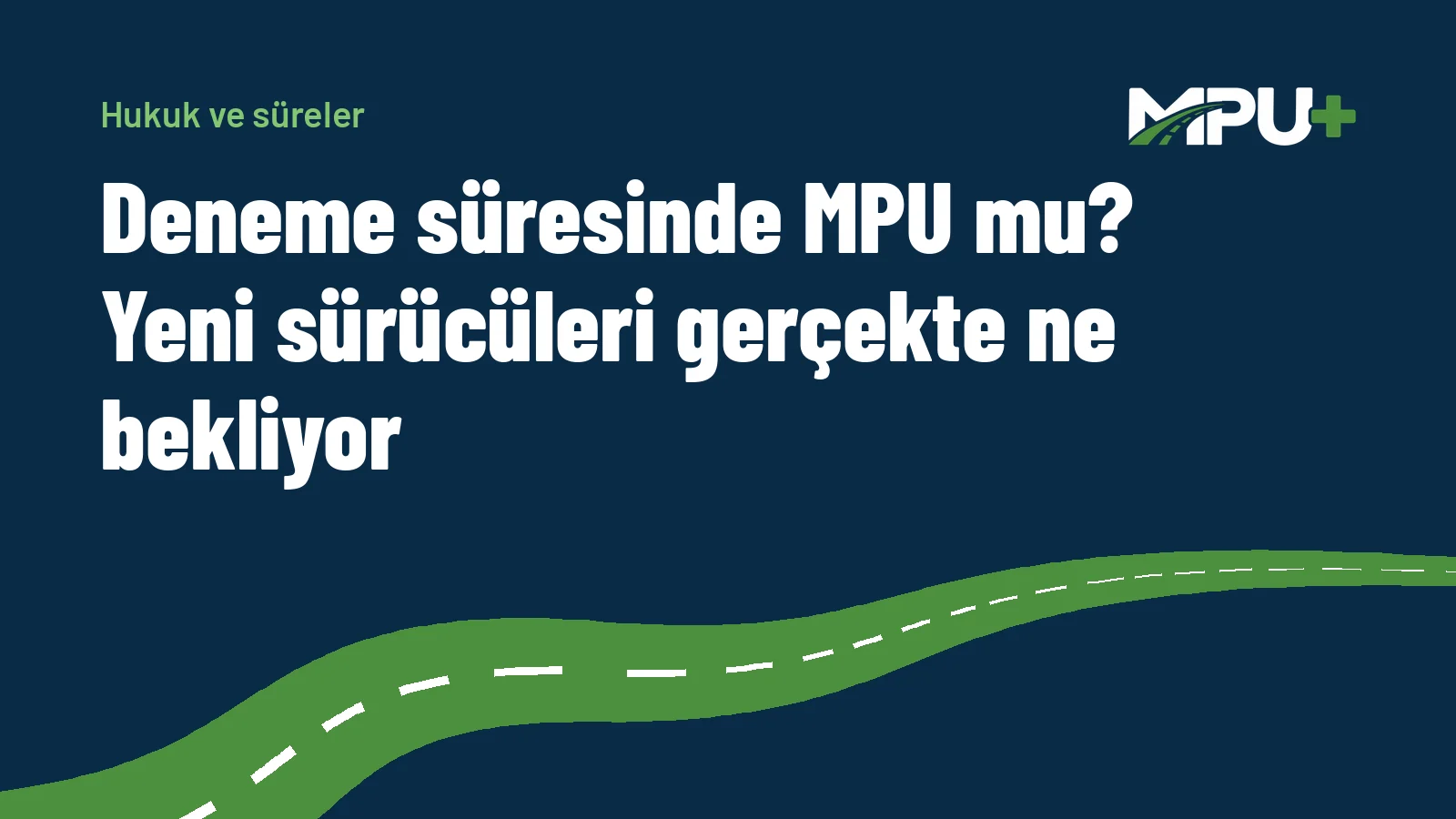 Titelbild: Deneme süresinde MPU mu? Yeni sürücüleri gerçekte ne bekliyor