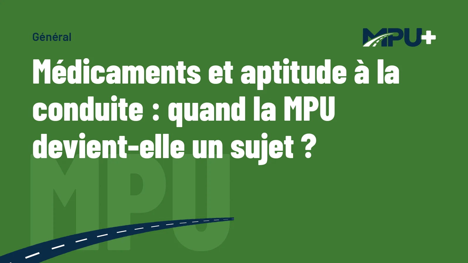 Titelbild: Médicaments et aptitude à la conduite : quand la MPU devient-elle un sujet ?